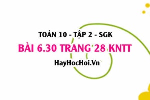 Bài 6.30 trang 28 Toán 10 tập 2 Kết nối tri thức